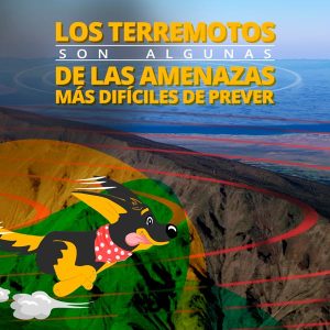 Terremotos, una amenaza difícil de prever